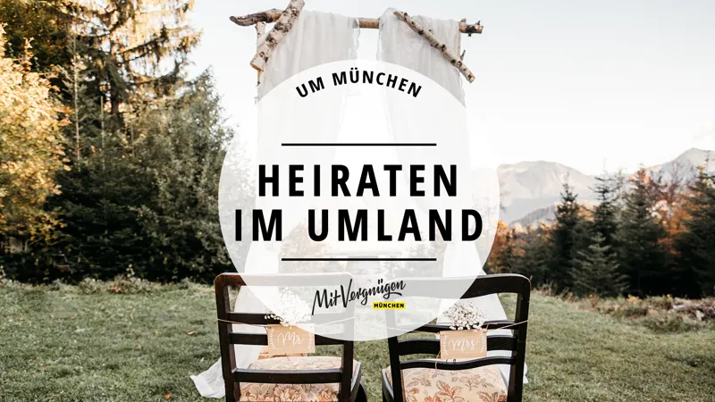 Vorschau Mit Vergnügen München — 21 traumhafte Hochzeitslocations
